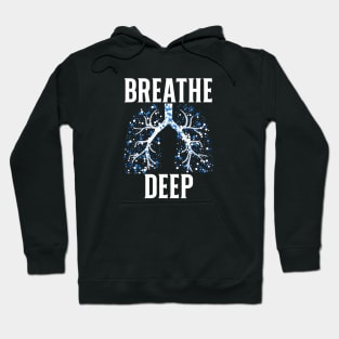 Breathe Deep Hoodie